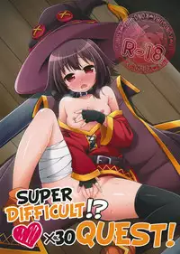 (COMIC1☆10) [Titokara 2nd Branch (Manami Tatsuya)] Chou Nankan!? ♥×30 Quest! | Super Difficult!? ♥×30 Quest! (Kono Subarashii Sekai ni Syukufuku o!) [English] [Juster]