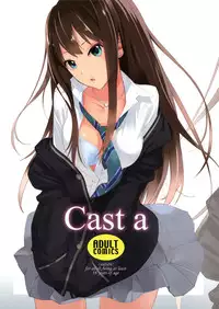 (C87) [Hapoi-Dokoro (Okazaki Takeshi)] Cast a (THE IDOLM@STER Cinderella Girls) [Chinese] [无毒汉化组]