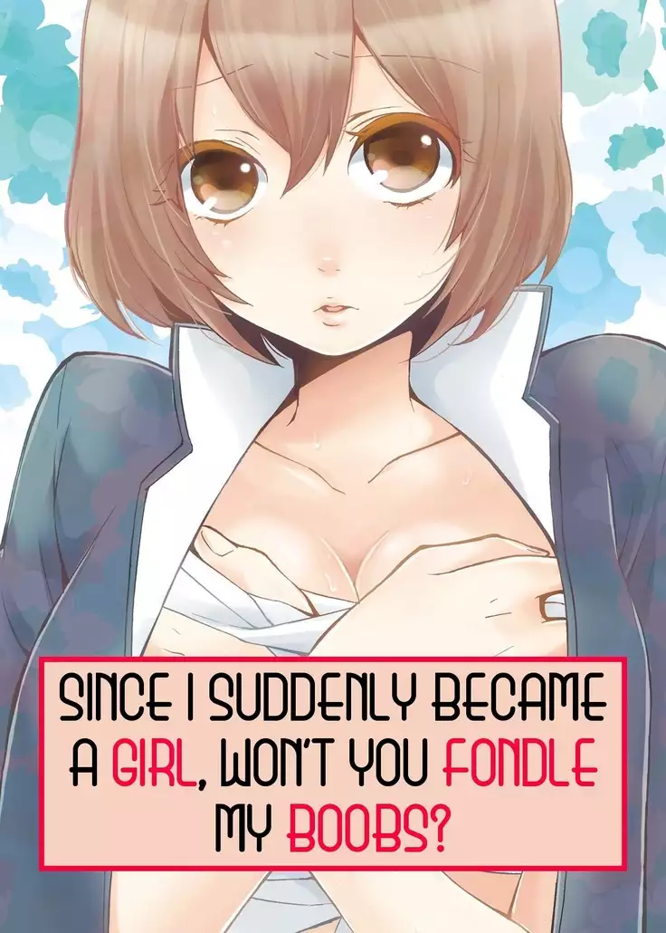 Totsuon! - Totsuzen Onnanoko Ni Natta No De, Ore No Oppai Monde Mimasen Ka - Ch 1-7 Español